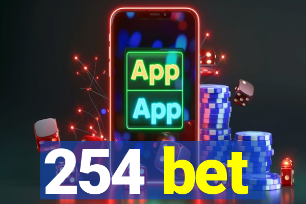 254 bet